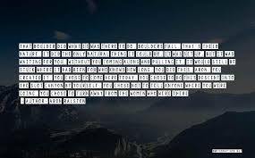 Top 100 Where Did You Come From Quotes Sayings