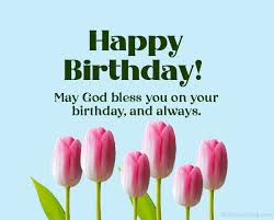 May you receive even more blessings than you ask for, and may all good things continue to come happy birthday, bro! 100 Happy Birthday Prayers And Blessings Wishesmsg