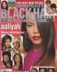 So our goal is to make customers satisfied, look beautiful and gives them a self confidence after they hairbraiding Aaliyahalways Aaliyah Sophisticate S Black Hair Magazine