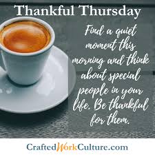 We have compiled some great motivation to get through the day with funny thursday memes, pics, and quotes! Thankful Thursday Be Thankful For Special People Today