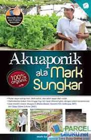 © tribunnews.com/abdul qodir mark sungkar. Akuaponik Ala Mark Sungkar By Mark Sungkar