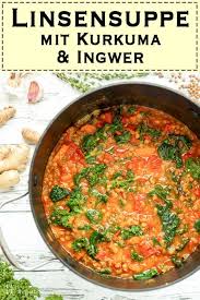 Linsensuppe Mit Kurkuma Und Ingwer Elle Republic Einfach Gesund Rezept Grunkohl Rezepte Vegetarisch Linsensuppe Grunkohl Rezepte Vegan