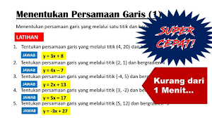 Cara Unik Dan Super Cepat Menentukan Persamaan Garis Lurus Youtube