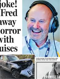 It's no joke! Comic Fred walks away from horror crash with just bruises