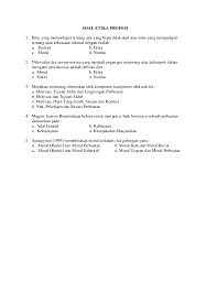 Maybe you would like to learn more about one of these? Pdf Soal Etika Profesi Muhammad Robi Academia Edu