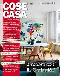 In Edicola Dal 23 Agosto Cose Di Casa Di Settembre 2018 Cose Di Casa Arredi Colorati Case Decorazioni