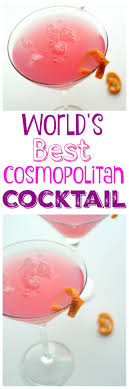 World's Best Cosmopolitan Cocktail