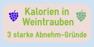 Kalorien In Weintrauben Nutze Diese 3 Abnehm Grunde Sofort