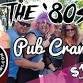 Do The '80s Pub Crawl in Fort Collins