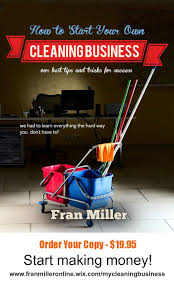 Maybe you would like to learn more about one of these? How To Start Your Own Cleaning Business And Add To Your Family S Income Step By Step Direc Cleaning Business Janitorial Cleaning Services Janitorial Cleaning