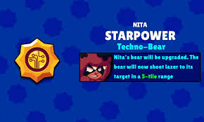 Lou's second star power is now available! Nita Meets Technology Star Power Idea For Nita Brawlstars