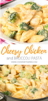 Cheesy Chicken Broccoli Pasta Shells Recipe In 2020 Veggie Pasta Recipes Cheesy Chicken Pasta Creamy Pasta Recipes