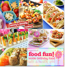 A few of the birthday party games below require supplies but they're common objects that you probably already having laying around your house. Food Fun For Kids Birthdays With A Healthy Spin