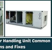 Direct Expansion Air Handling Unit Common Problems and Fixes