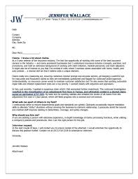 Writing an application letter is only the first step, but it is still very important. Insurance Cover Letter Example