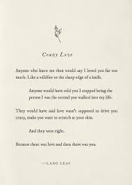 Crazy Love Lang Leav Lang Leav Quotes Words Poem Quotes