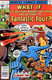 Who doesn't want to imagine themselves as a superhero saving the world? What If The Original Marvel Bullpen Had Become The Fantastic Four 11 Jack Kirby Art Cover Jack Kirby Art Marvel Comics Superheroes First Marvel Comic