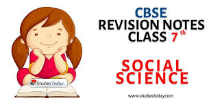 Study material (notes, assignments, questions, revision sheets, ncert solutions) and much more. Notes For Class 7 Social Science Pdf Download