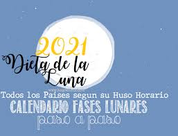 Se verá más grande de lo habitual, por su mayor proximidad a la tierra. Dieta De La Luna 2021 Todos Los Paises Hagodieta Dietas Para Adelgazar Y Bajar De Peso