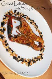 Resep Grilled Lobster With Spicy Chilli Sauce Ala Dentist Chef Resep Lobster Resep Makanan Pembuka Resep Makanan