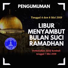 Menjelang datangnya bulan yang penuh kemuliaan, bulan ramadhan, ada tradisi untuk saling memberikan ucapan selamat di antara kaum muslimin. Pengumuman Libur Menyambut Bulan Suci Ramadhan Fakultas Teknik