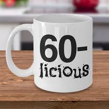 Birthday Gift For 60 Year Old Woman 60th Birthday Gift For Women Sixty Licious Funny B Day Mug 60 Years Old 60th Bday Born In 1959 Cute Gift For Her Birthday Ideas For Her Birthday Images For Her Aunt Birthday