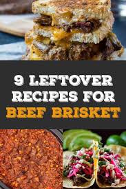 Got Some Leftover Beef Brisket And Not Sure How To Use It Don T Let It Go To Waste Get Some Great Beef Brisket Recipes Brisket Recipes Brisket Recipes Smoked