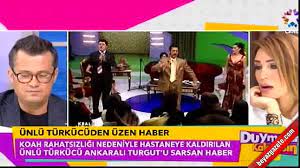 Yazarlar son 6 ayda en çok okunan makaleleri̇. Ankarali Turgut Hastaneye Kaldirildi Akciger Kanseri Mi Oldu Dailymotion Video