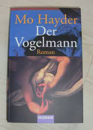 Check spelling or type a new query. Der Vogelmann Ein Jack Caffery Roman Von Mo Hayder Tauschen Tauschborse Und Verschenkborse Kostenlos Und Gebuhrenfrei
