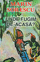 Unde Fugim De Acasă By Marin Sorescu