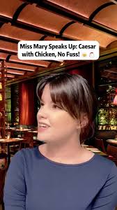 Dining with Miss Mary: Caesar Salad with Chicken