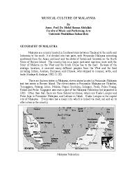 The first people to live in the area were indigenous tribes that still remain; Doc Musical Culture Of Malaysian Mohd Hassan Abdullah Academia Edu