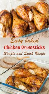 Easy Baked Chicken Drumsticks Simple And Quick Recipe Recipe Drumstick Recipes Chicken Drumstick Recipes Baked Chicken Legs