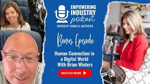 Human Connection in a Digital World With Brian Winters