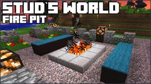 May 18, 2021 · fire pit and standing torch can be ignited with a right click. Minecraft Fire Pit Stud S World 16 Minecraftvideos Tv
