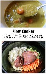 Slow Cooker Split Pea Soup Flavorful Eats Recipe Split Pea Soup Recipe Split Pea Soup Slow Cooker Split Pea Soup