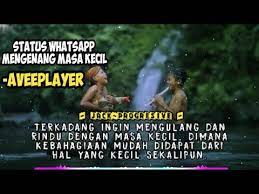 Kata kata kangen di masa kecil. Kata Kata Bijak Rindu Masa Kecil