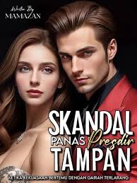 Baca Skandal Satu Malam Sang Presdir oleh Senja Berpena PDF gratis