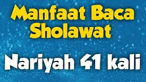 Ilmu sholawat nariyah cakra pamungkas adalah sebuah sholawat yang disusun oleh syekh nariyah. Luar Biasa Manfaat Khasiat Baca Sholawat Nariyah 41 Kali Setiap Hari L Hidup Akan Berubah Youtube