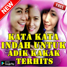 Selamat datang di hari bahagiamu. Kata Bijak Buat Kakak Beradik Katakan Cintamu