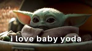 I Love You Baby Yoda Youtube