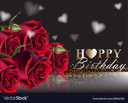 Birthday Flowers For Her Images Happy Birthday Red Roses Background Vector Image On Vectorstock In 2020 Happy Birthday Rose Happy Birthday Flower Birthday Flowers For Her