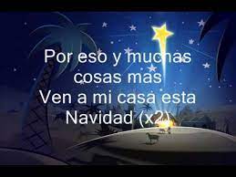 Ven A Mi Casa Esta Navidad Voz Veis Letra Cancion De Navidad Youtube