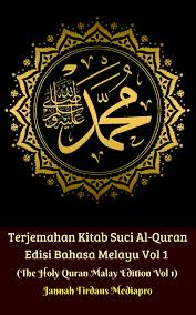 Cakap melayu timur adalah dialek bahasa melayu yang dituturkan di tanjung jabung timur, tanjung jabung barat, dan indragiri hilir serta beberapa daerah tetangga lainnya. Terjemahan Kitab Suci Al Quran Edisi Bahasa Melayu Vol 1 The Holy Quran Malay Edition Vol 1 Book By Jannah Firdaus Mediapro Gramedia Digital