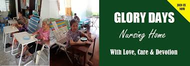 Dont be afraid to call us because we are willing to help. About Us Glory Days Nursing Home Penang Retirement Home