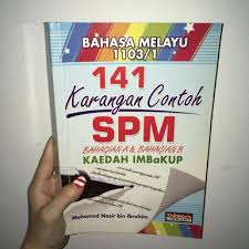 Malaysia memang terkenal dengan banyak keistimewaan yang menjadi pilihan utama pelancong. Bahasa Melayu 1103 1 141 Karangan Contoh Spm Bahagian A Bahagian B Textbooks On Carousell
