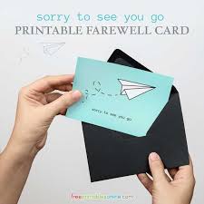 Free Printable Birthday Card For Coworker Sorry To See You Go Printable Farewell Card Farewell Cards Going Away Cards Free Printable Cards