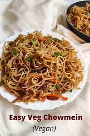 Veg Chow Mein Vegetable Chow Mein Veg Chow Mein Recipe Recipe Veg Chow Mein Recipe Vegan Chow Mein Noodle Recipes Easy