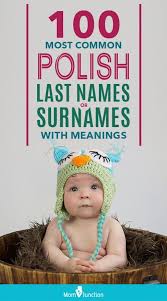 Adamik is very common polish surname which refers to 'a man' in hebrew. 100 Common Polish Last Names Or Surnames With Meanings Polish Traditions Polish Names Polish Words
