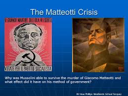Il delitto matteotti has a clear didactic and critical intention. The Matteotti Crisis Why Was Mussolini Able To Survive The Murder Of Giacomo Matteotti And What Effect Did It Have On His Method Of Government Mr Huw Ppt Download